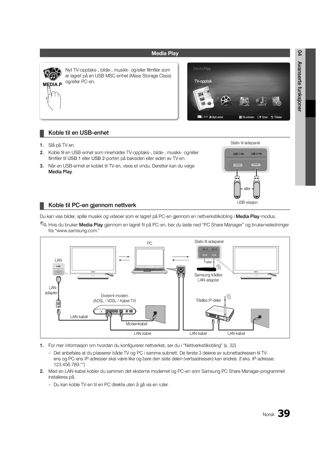 Samsung UE55C9000SKXXU, UE55C9090SWXZG manual Koble til en USB-enhet, Koble til PC-en gjennom nettverk, Slå på TV-en 