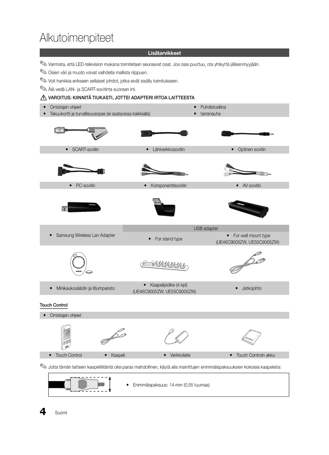 Samsung UE55C9090SWXZG manual Alkutoimenpiteet, Lisätarvikkeet, Osien väri ja muoto voivat vaihdella mallista riippuen 