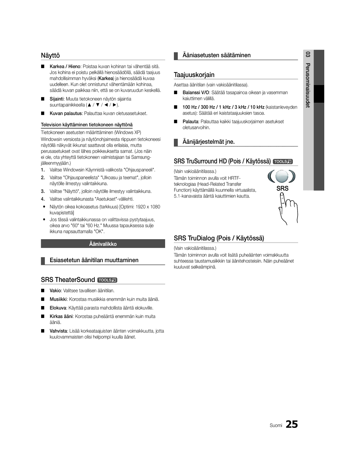 Samsung UE55C9000ZWXXC manual Näyttö, Taajuuskorjain, SRS TruSurround HD Pois / Käytössä t, SRS TruDialog Pois / Käytössä 