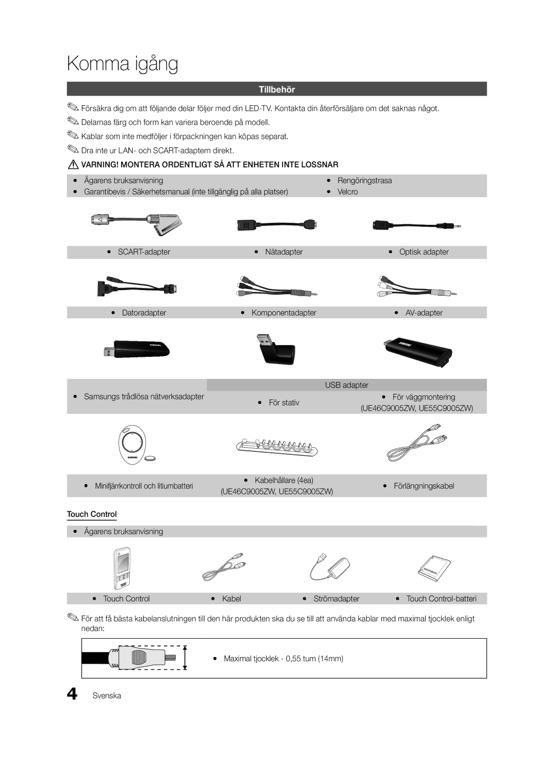 Samsung UE55C9000SWXXC, UE55C9090SWXZG manual Komma igång, Tillbehör, Ägarens bruksanvisning, Yy SCART-adapter Yy Nätadapter 