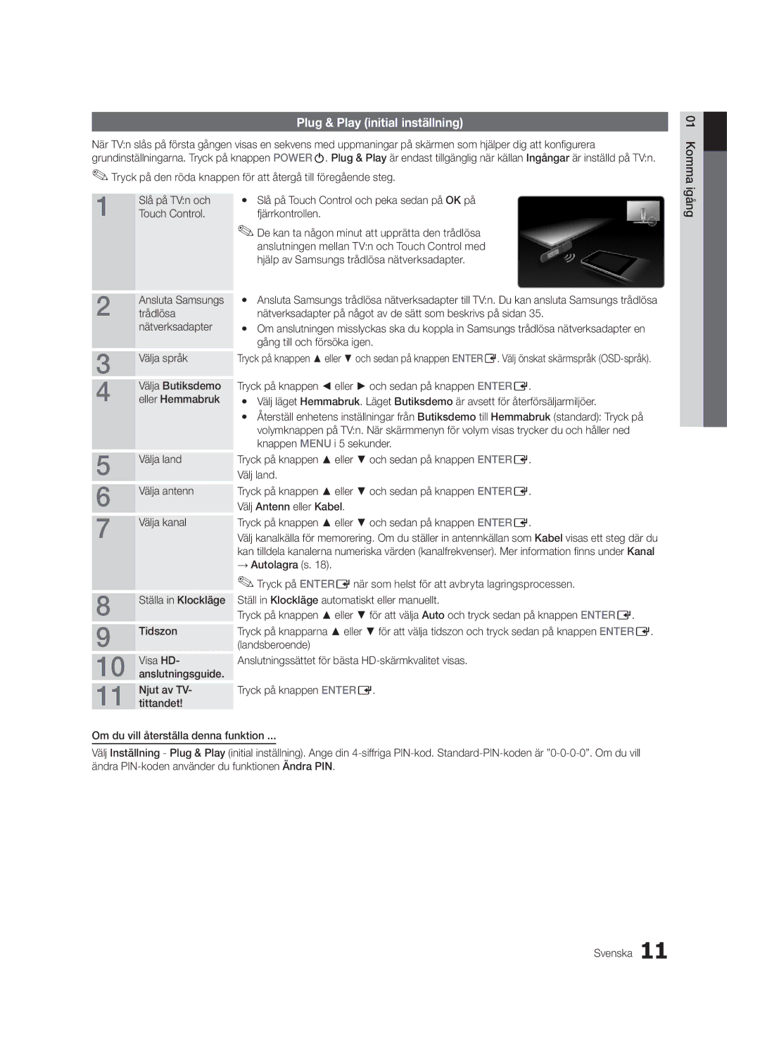 Samsung UE40C9005SWXXE, UE55C9090SWXZG, UE55C9000ZWXXC, UE55C9000SWXXN, UE55C9090ZWXZG manual Plug & Play initial inställning 