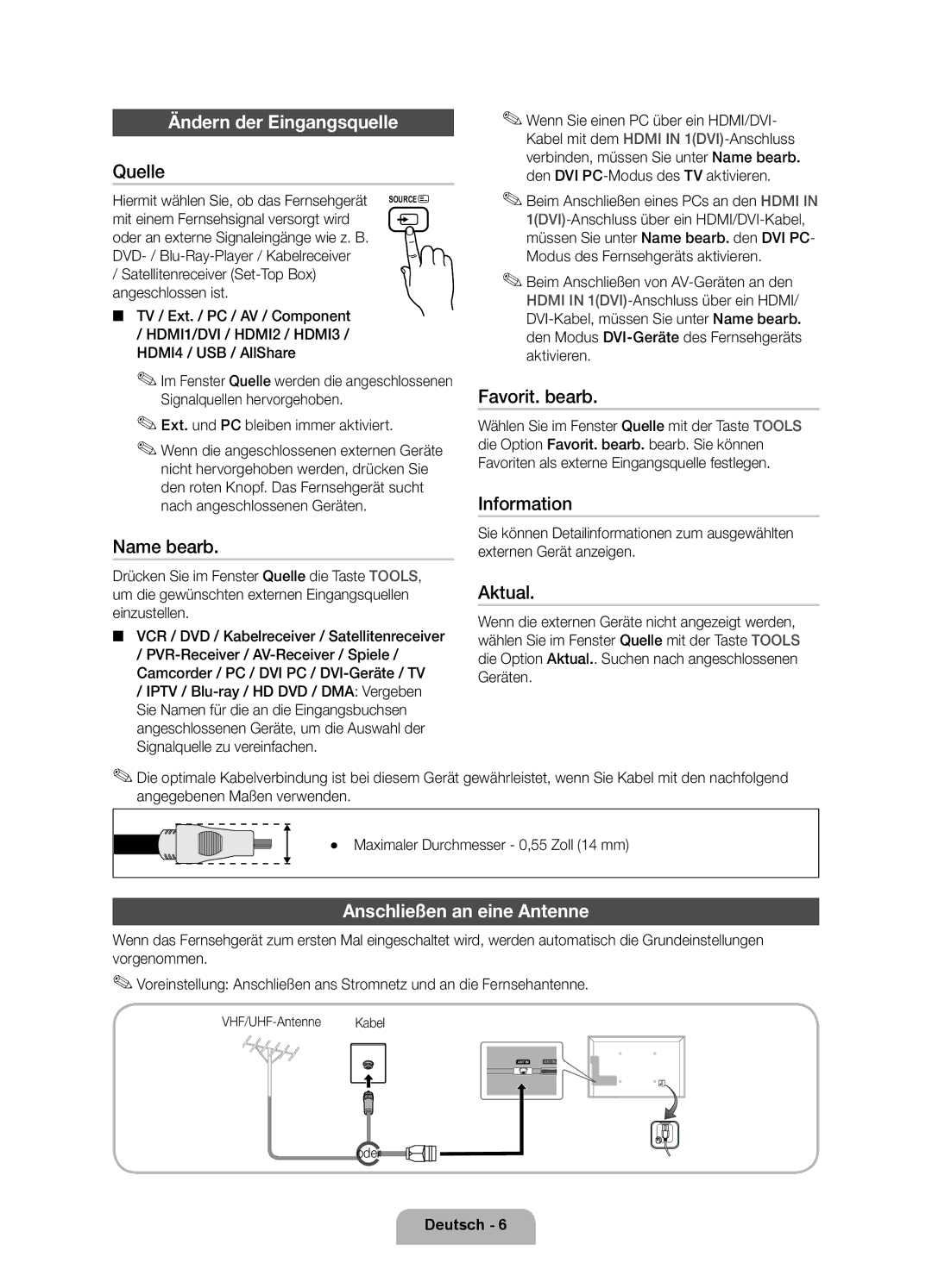 Samsung UE32D6000TPXZT, UE55D6000TPXZT, UE46D6000TPXZT manual Ändern der Eingangsquelle, Anschließen an eine Antenne 