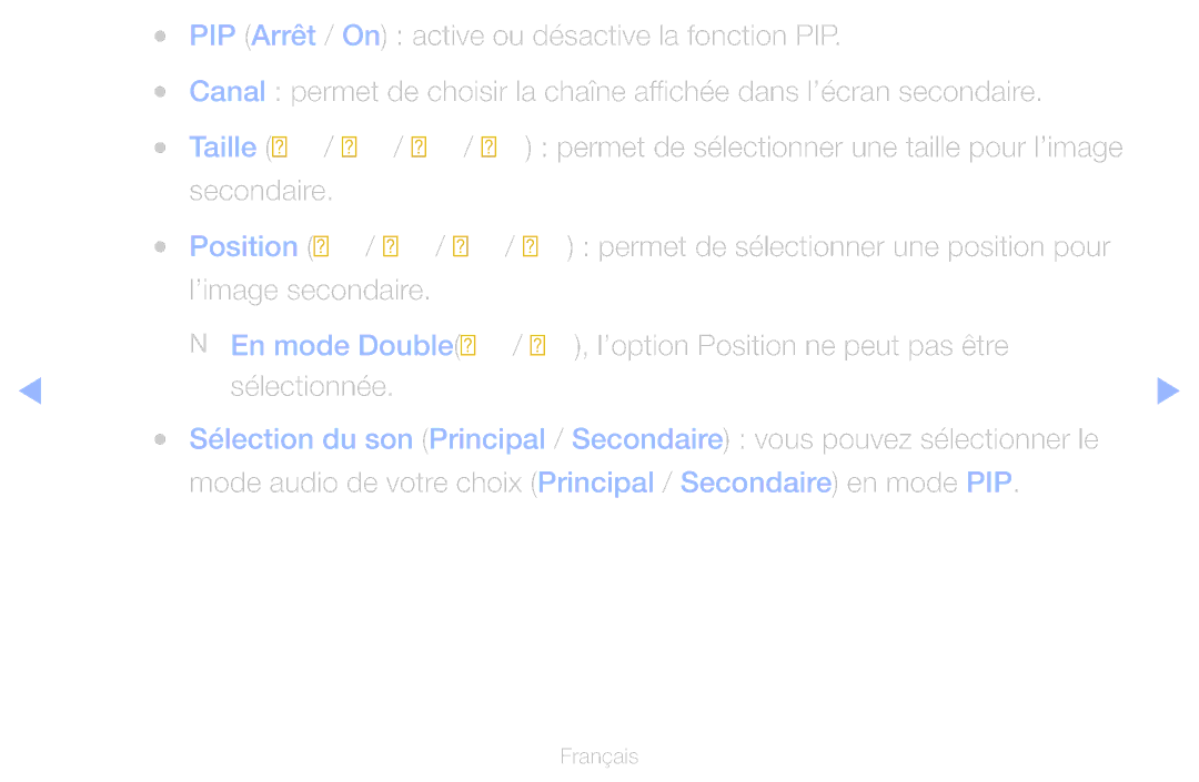 Samsung UE32D6500VQXZT, UE55D6200TSXZF, UE46D6200TSXZF manual Mode audio de votre choix Principal / Secondaire en mode PIP 