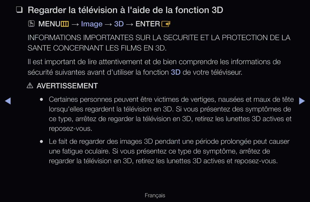 Samsung UE40D6750WSXZF, UE55D6200TSXZF Regarder la télévision à laide de la fonction 3D, OO MENUm → Image → 3D → Entere 