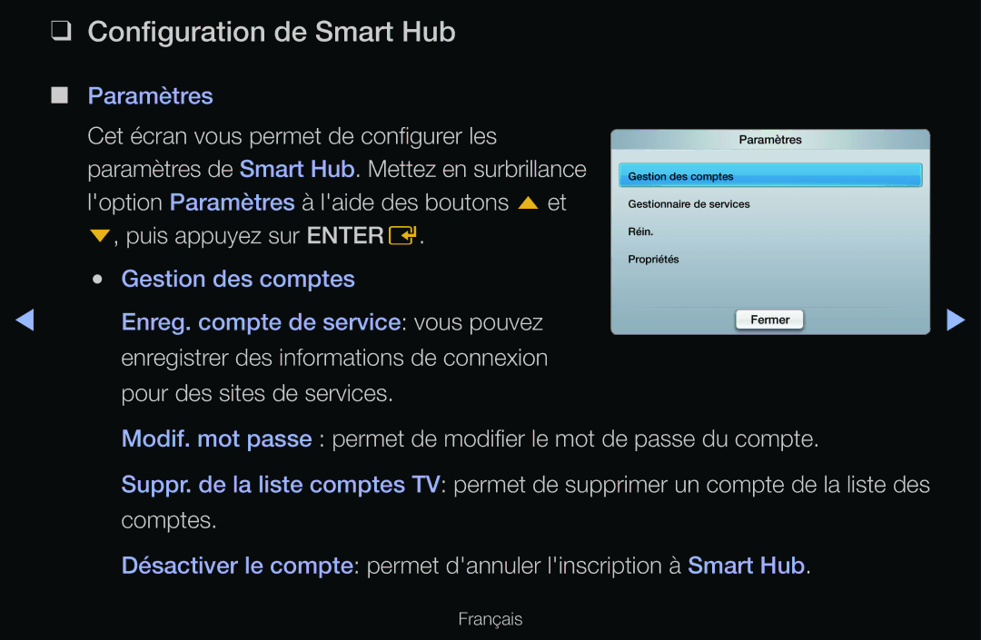 Samsung UE40D6510WSXZF, UE55D6200TSXZF, UE46D6200TSXZF, UE40D6530WSXZF, UE37D6200TSXZF manual Configuration de Smart Hub 