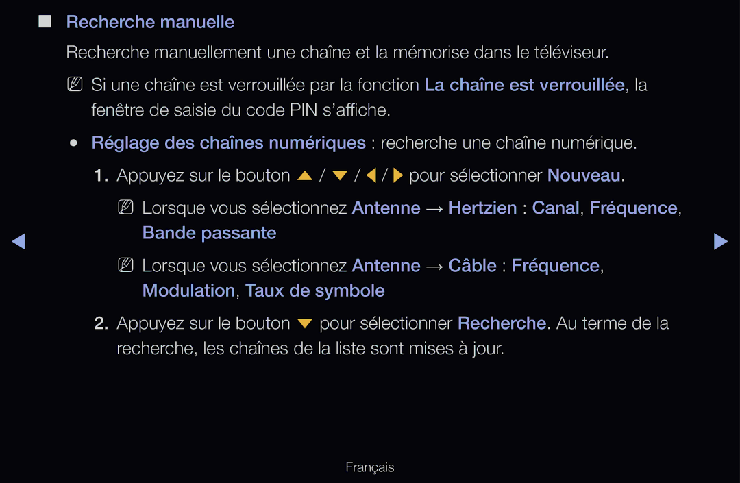 Samsung UE32D6500VSXZF, UE55D6200TSXZF, UE46D6200TSXZF manual NN Lorsque vous sélectionnez Antenne → Câble Fréquence 