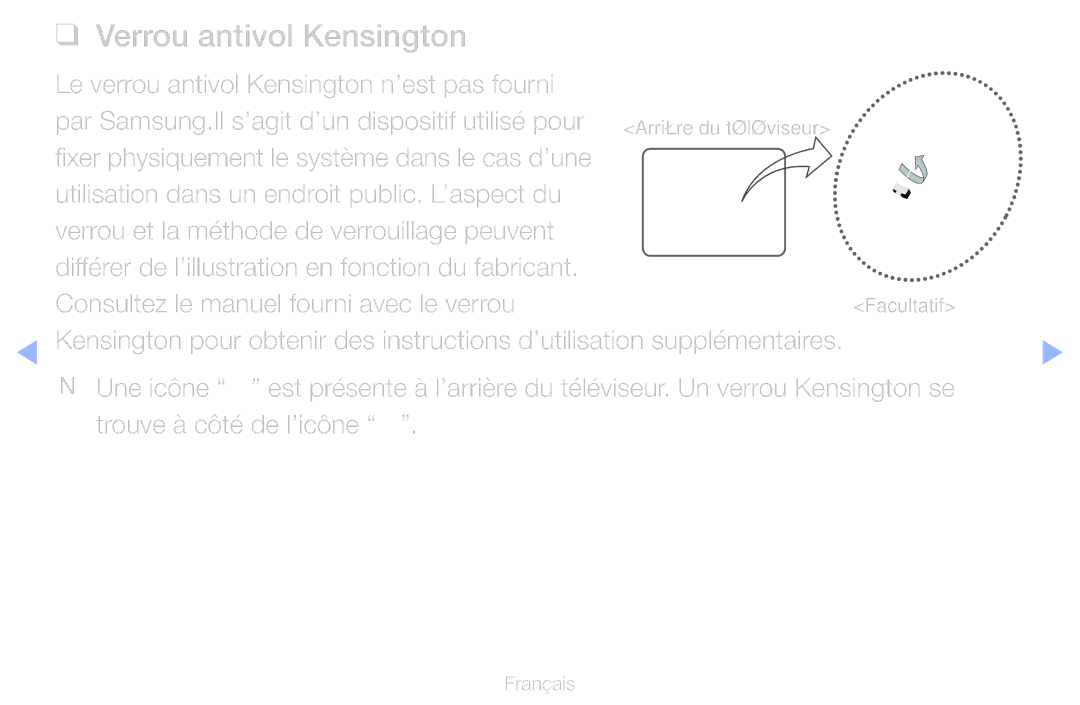 Samsung UE55D6300SSXZF, UE55D6200TSXZF, UE46D6200TSXZF, UE40D6530WSXZF, UE40D6510WSXZF manual Verrou antivol Kensington 