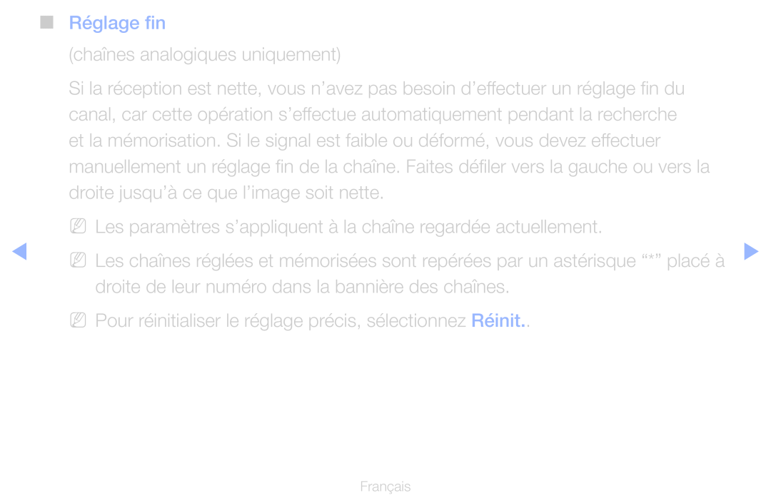 Samsung UE55D6300SSXZF, UE55D6200TSXZF manual Chaînes analogiques uniquement, Droite jusqu’à ce que l’image soit nette 