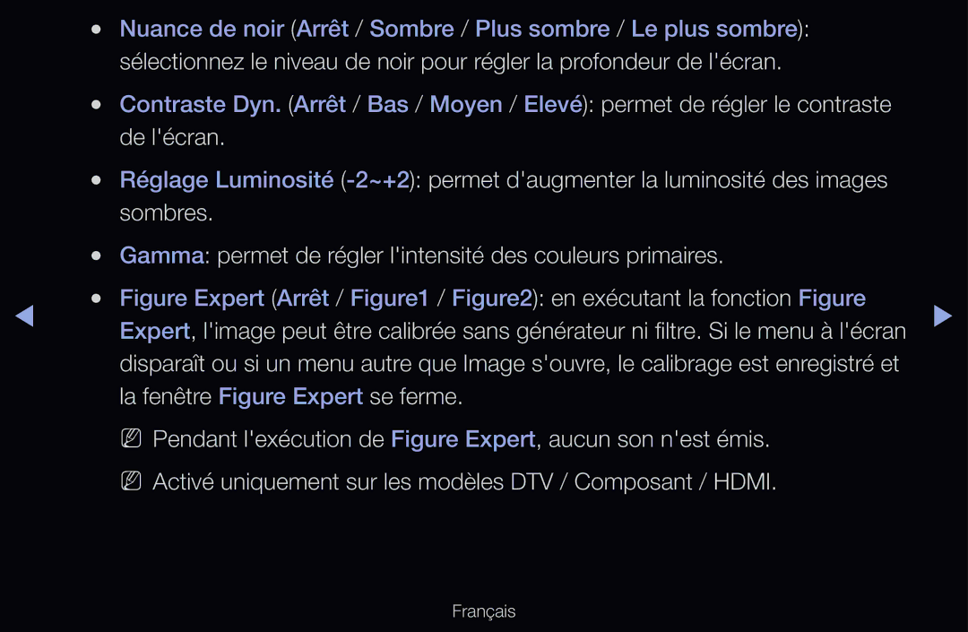 Samsung UE46D6300SSXZF, UE55D6200TSXZF, UE46D6200TSXZF manual Figure Expert Arrêt / / en exécutant la fonction Figure 
