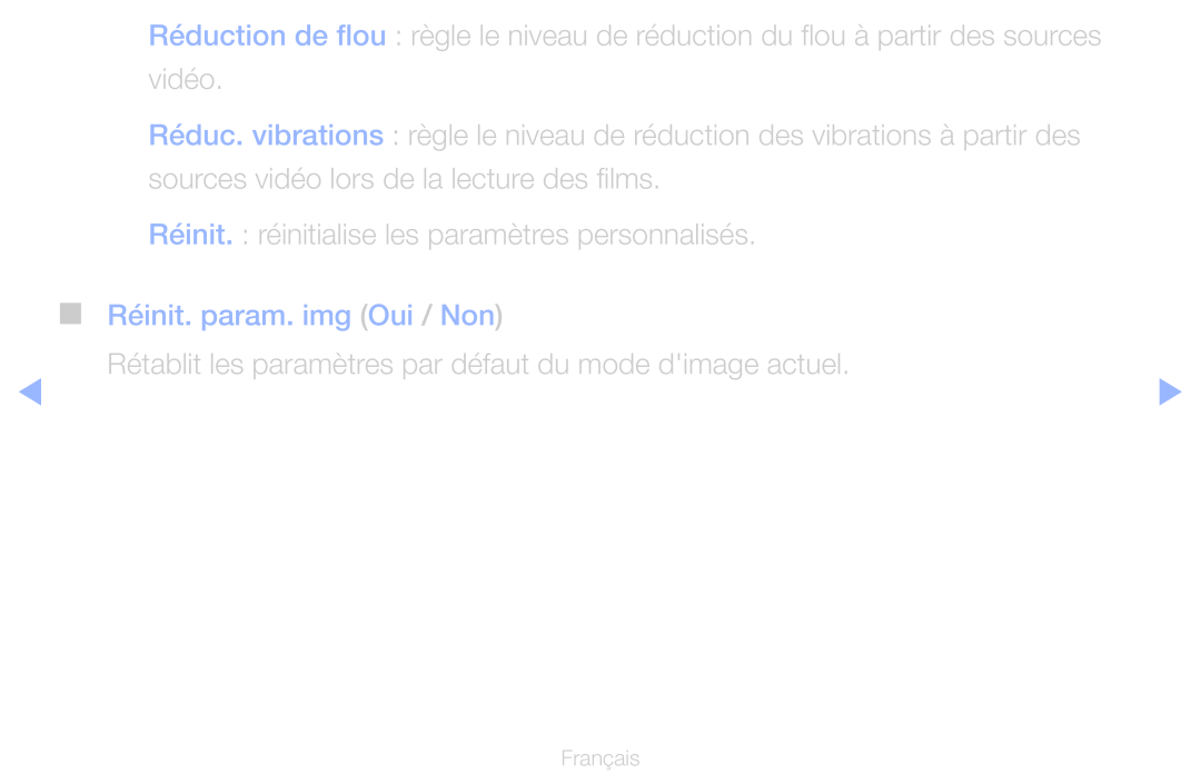 Samsung UE46D6200TSXZF, UE55D6200TSXZF, UE40D6530WSXZF manual Rétablit les paramètres par défaut du mode dimage actuel 