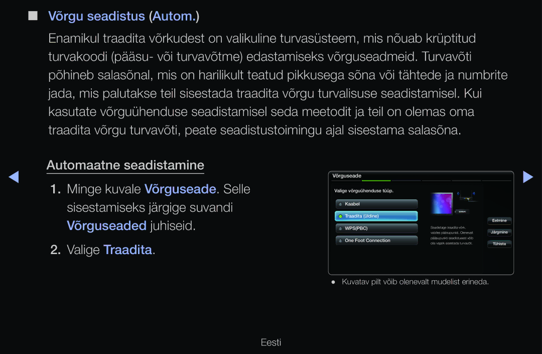 Samsung UE40D6500VSXXH, UE55D6200TSXZG manual Automaatne seadistamine Minge kuvale Võrguseade. Selle, Valige Traadita 