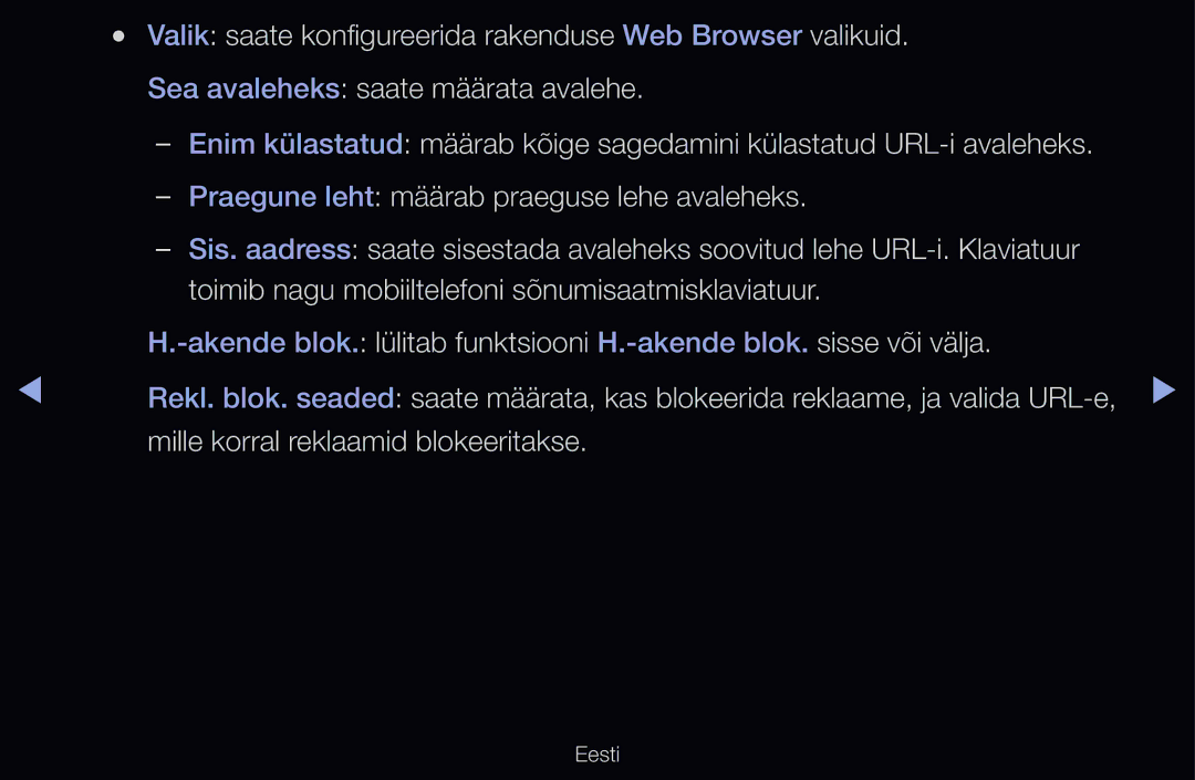 Samsung UE37D6000TWXXH Valik saate konfigureerida rakenduse Web Browser valikuid, Sea avaleheks saate määrata avalehe 