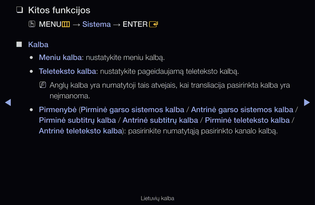 Samsung UE40D6510WSXXH, UE55D6200TSXZG, UE40D6200TSXZG, UE40D6000TWXXH manual Kitos funkcijos, OO MENUm → Sistema → Entere 