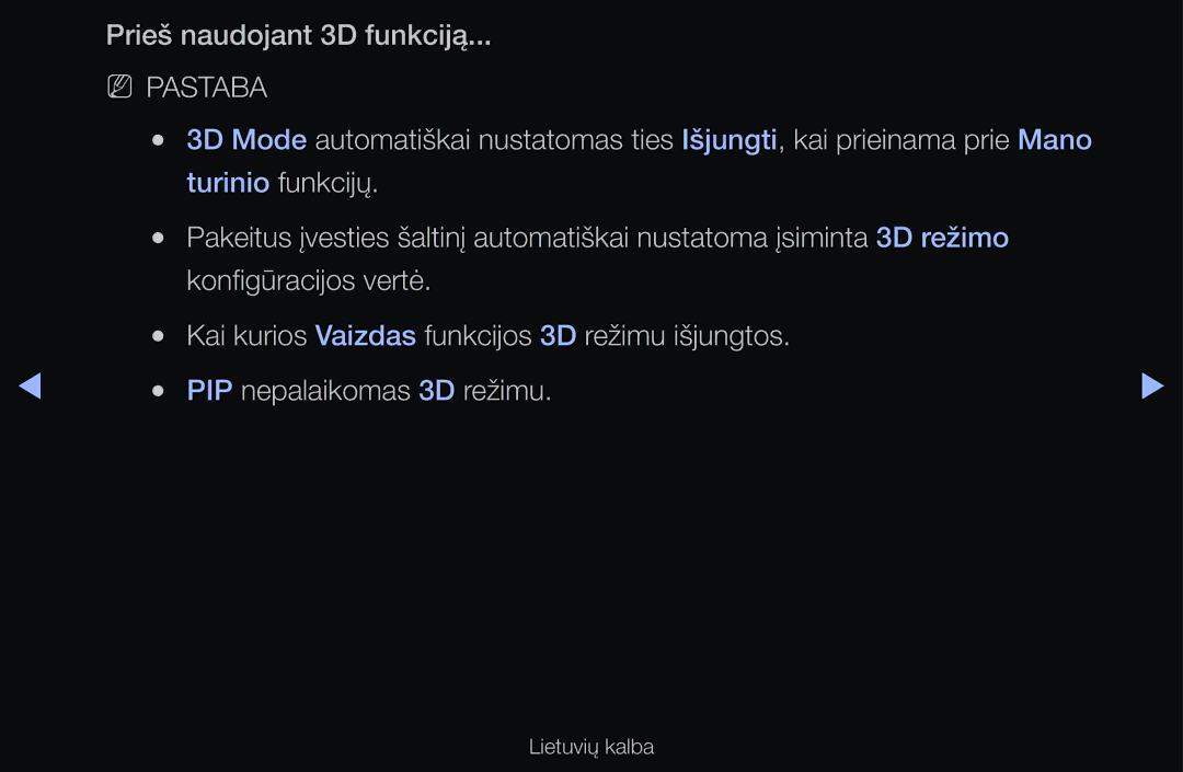 Samsung UE46D6000TWXXH, UE55D6200TSXZG, UE40D6200TSXZG, UE40D6000TWXXH, UE40D6500VSXXH manual Prieš naudojant 3D funkciją 