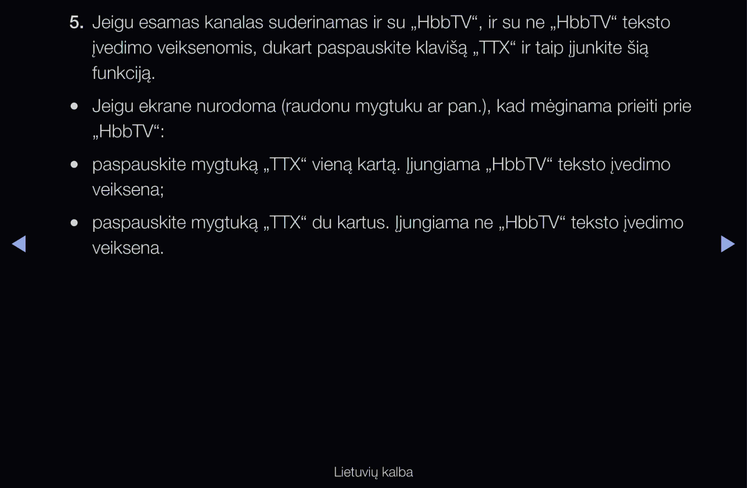 Samsung UE46D6100SWXXH, UE55D6200TSXZG, UE40D6200TSXZG, UE40D6000TWXXH, UE40D6500VSXXH, UE46D6510WSXZG manual Lietuvių kalba 