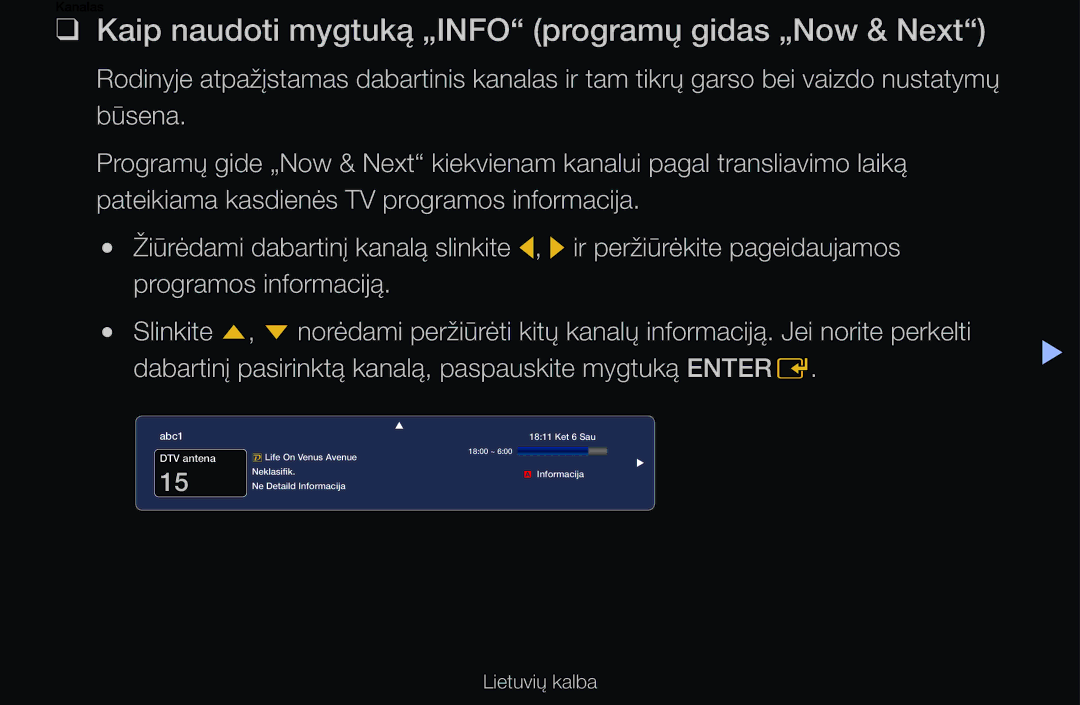 Samsung UE40D6500VSXXH, UE55D6200TSXZG, UE40D6200TSXZG, UE40D6000TWXXH Kaip naudoti mygtuką „INFO programų gidas „Now & Next 