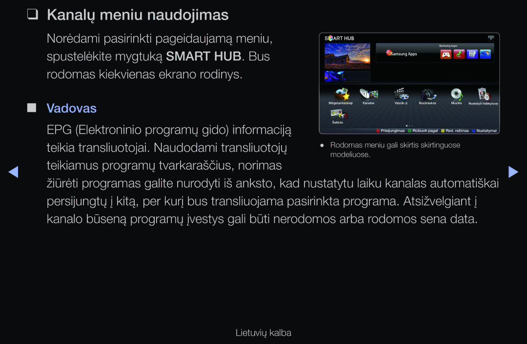 Samsung UE46D6510WSXZG, UE55D6200TSXZG, UE40D6200TSXZG Kanalų meniu naudojimas, EPG Elektroninio programų gido informaciją 