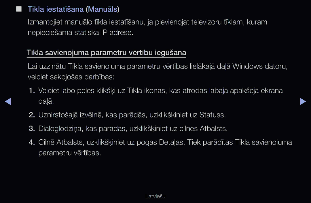 Samsung UE32D6510WSXXH, UE55D6200TSXZG, UE40D6200TSXZG, UE40D6000TWXXH, UE40D6500VSXXH manual Tīkla iestatīšana Manuāls 