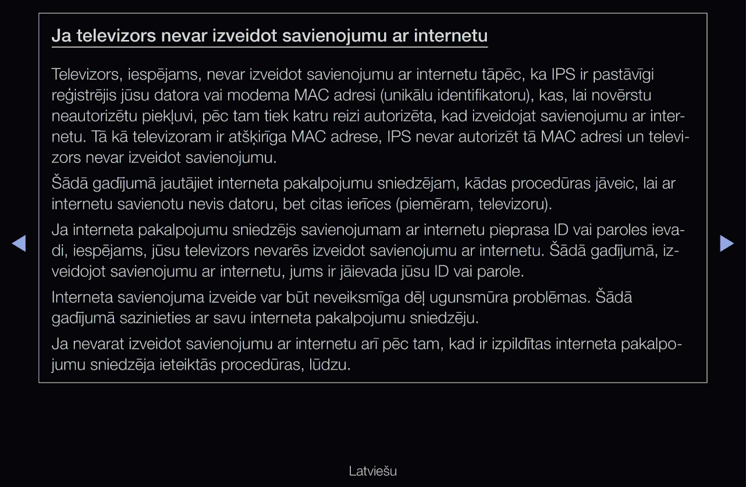 Samsung UE32D6500VSXXH, UE55D6200TSXZG, UE40D6200TSXZG, UE40D6000TWXXH Ja televizors nevar izveidot savienojumu ar internetu 