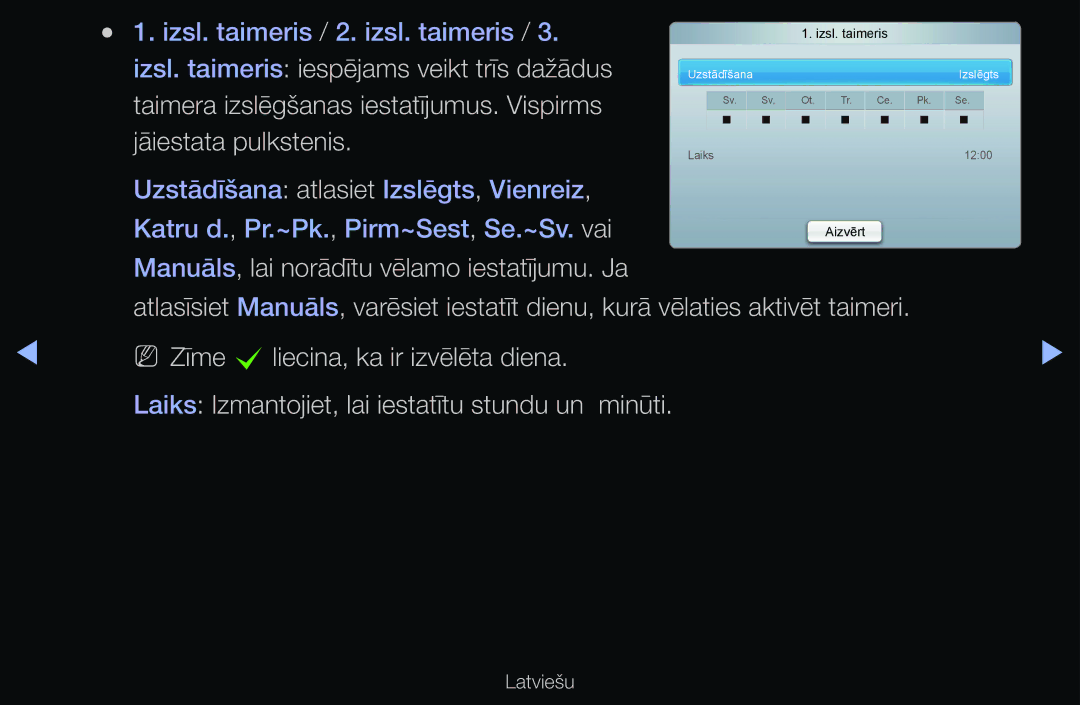 Samsung UE40D6000TWXXH, UE55D6200TSXZG, UE40D6200TSXZG, UE40D6500VSXXH, UE46D6510WSXZG, UE40D6500VSXZG manual Izsl. taimeris 