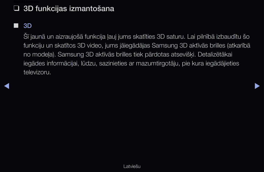 Samsung UE40D6200TSXZG, UE55D6200TSXZG, UE40D6000TWXXH, UE40D6500VSXXH, UE46D6510WSXZG manual 3D funkcijas izmantošana 