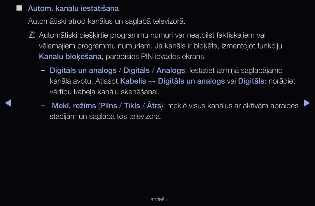 Samsung UE55D6200TSXZG Automātiski atrod kanālus un saglabā televizorā, Kanālu bloķēšana, parādīsies PIN ievades ekrāns 