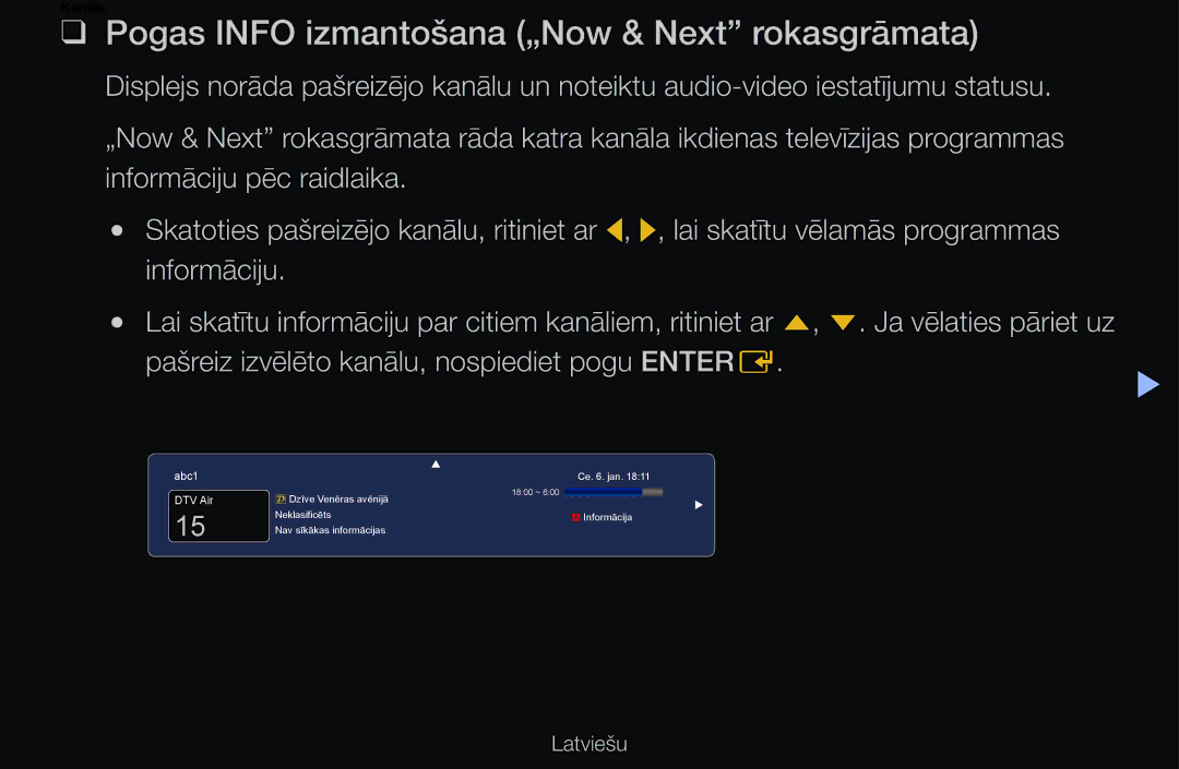 Samsung UE40D6500VSXXH Pogas Info izmantošana „Now & Next rokasgrāmata, Pašreiz izvēlēto kanālu, nospiediet pogu Enter E 