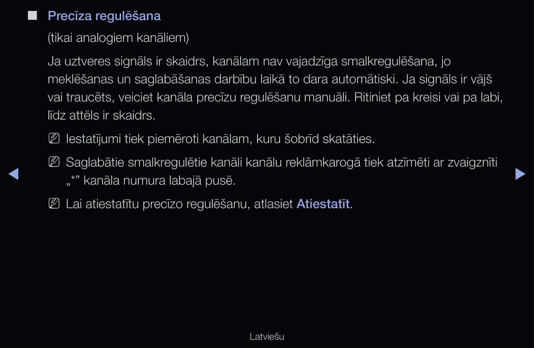 Samsung UE40D6200TSXZG manual „* kanāla numura labajā pusē, NN Lai atiestatītu precīzo regulēšanu, atlasiet Atiestatīt 