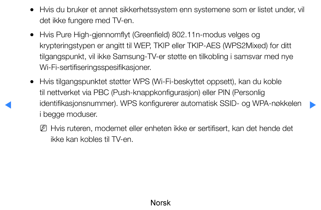 Samsung UE55D7005LUXXE, UE55D8005YUXXE manual Det ikke fungere med TV-en, Wi-Fi-sertifiseringsspesifikasjoner, Begge moduser 