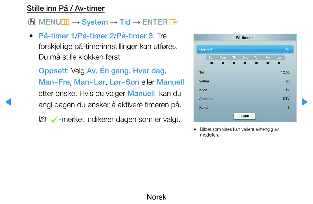 Samsung UE55D7005LUXXE, UE55D8005YUXXE, UE46D7005LUXXE, UE46D8005YUXXE, UE40D8005YUXXE manual Stille inn På / Av-timer 