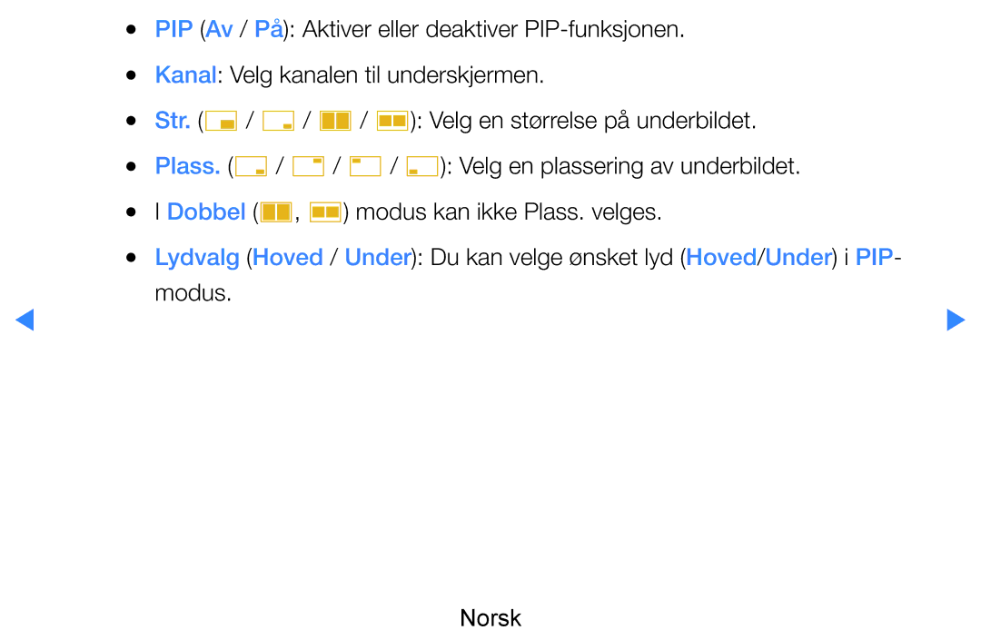 Samsung UE40D8005YUXXE manual PIP Av / På Aktiver eller deaktiver PIP-funksjonen, Kanal Velg kanalen til underskjermen 