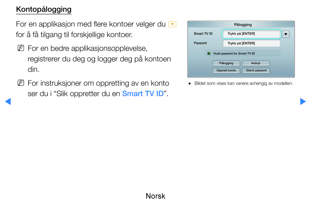 Samsung UE46D7005LUXXE, UE55D8005YUXXE, UE46D8005YUXXE, UE55D7005LUXXE, UE40D8005YUXXE, UE60D8005YUXXE manual Pålogging 