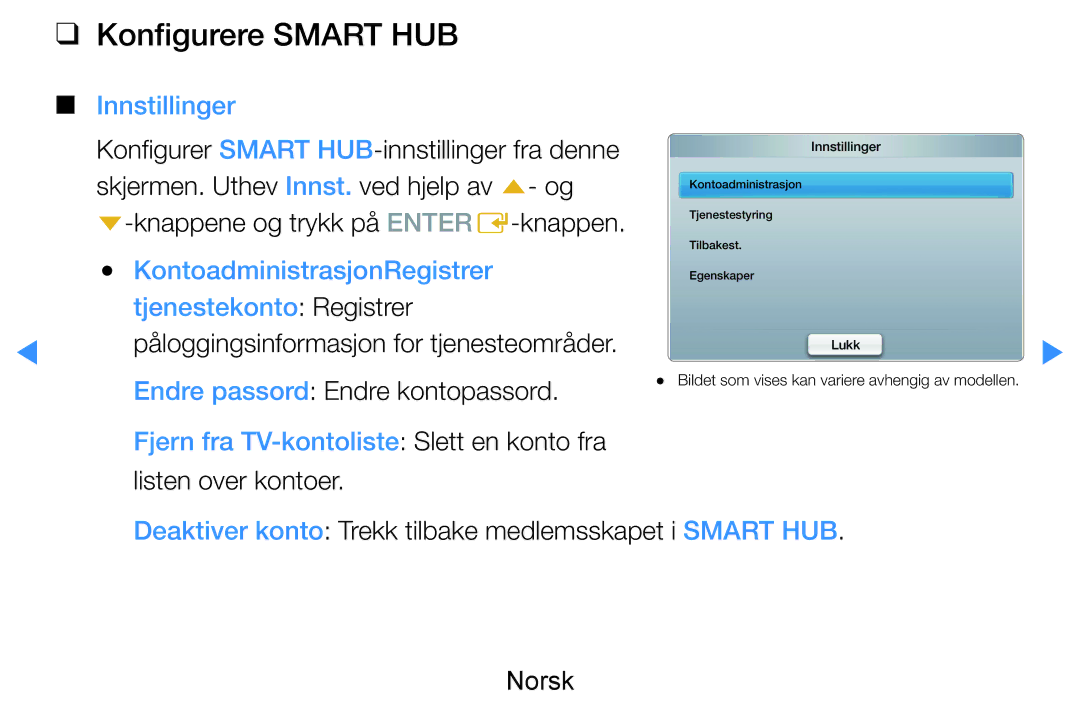 Samsung UE46D7005LUXXE Konfigurere Smart HUB, Påloggingsinformasjon for tjenesteområder, Endre passord Endre kontopassord 