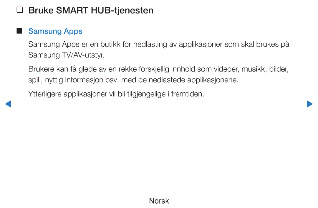 Samsung UE40D8005YUXXE, UE55D8005YUXXE, UE46D7005LUXXE, UE46D8005YUXXE manual Bruke Smart HUB-tjenesten, Samsung Apps 