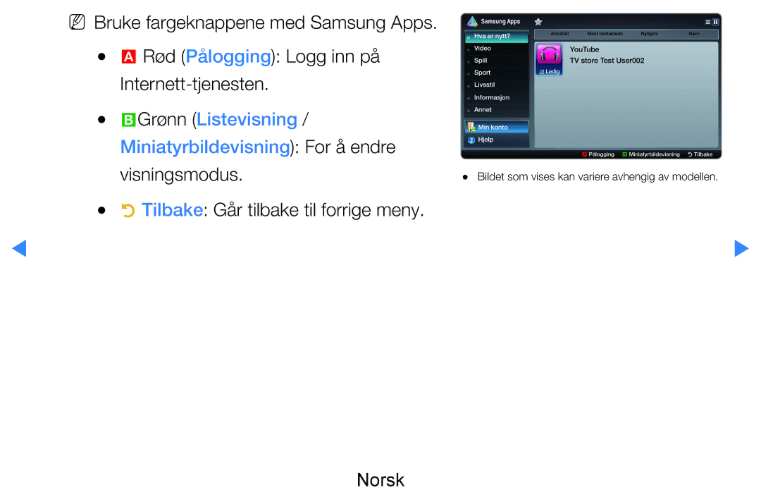Samsung UE60D8005YUXXE, UE55D8005YUXXE, UE46D7005LUXXE manual Tilbake Går tilbake til forrige meny, TV store Test User002 