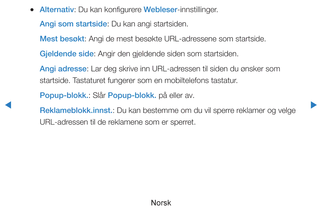 Samsung UE40D8005YUXXE Popup-blokk. Slår Popup-blokk. på eller av, URL-adressen til de reklamene som er sperret Norsk 