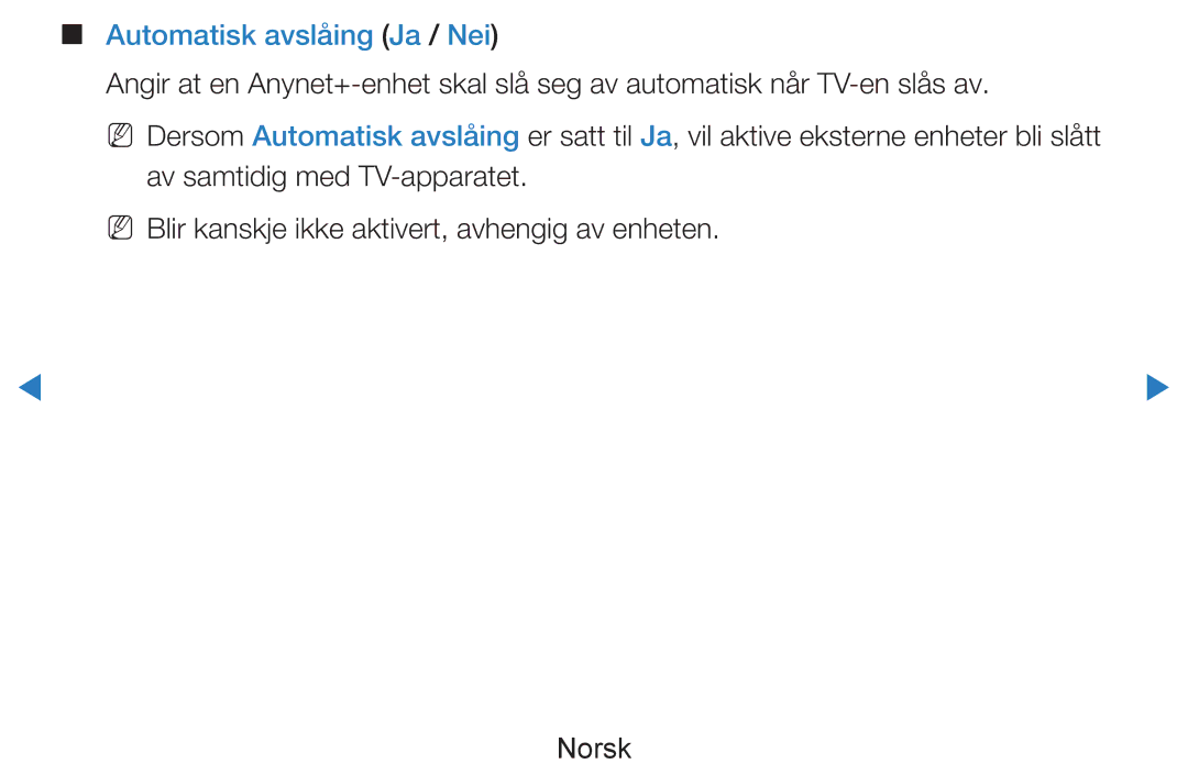 Samsung UE40D8005YUXXE, UE55D8005YUXXE, UE46D7005LUXXE, UE46D8005YUXXE, UE55D7005LUXXE manual Automatisk avslåing Ja / Nei 