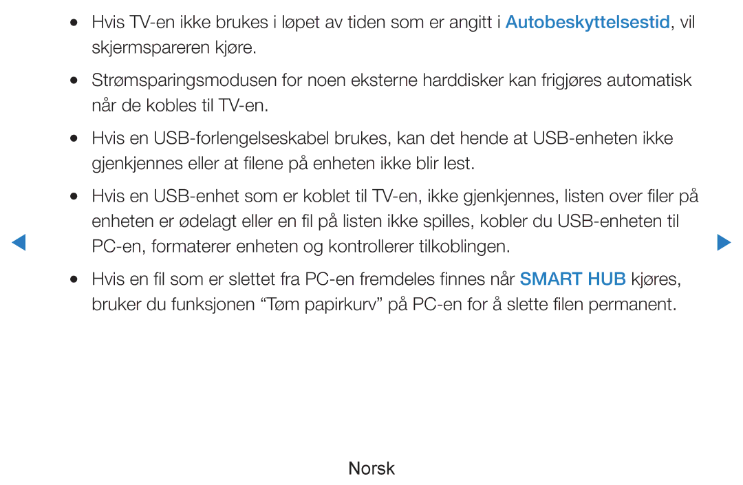 Samsung UE60D8005YUXXE, UE55D8005YUXXE manual Skjermspareren kjøre, PC-en, formaterer enheten og kontrollerer tilkoblingen 