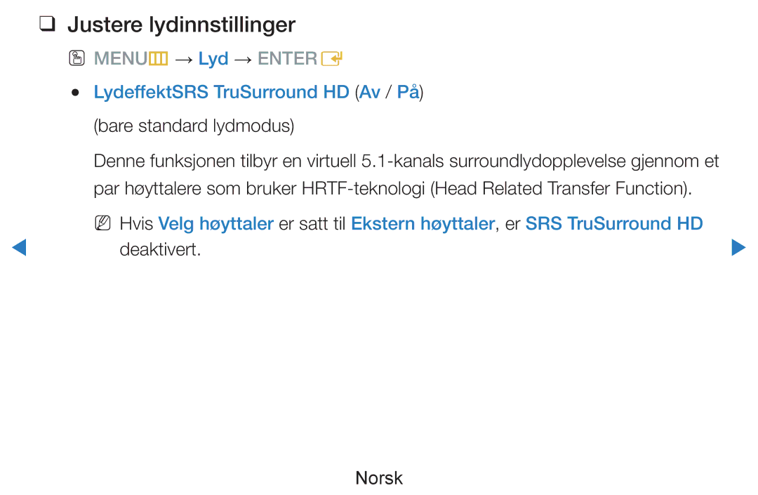 Samsung UE55D7005LUXXE Justere lydinnstillinger, LydeffektSRS TruSurround HD Av / På, Bare standard lydmodus, Deaktivert 