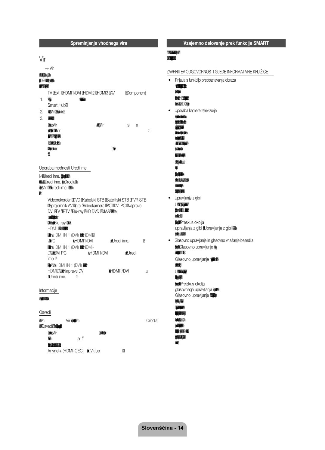 Samsung UE46ES7000SXXH, UE55ES7000SXXH manual Vir, Spreminjanje vhodnega vira, Vzajemno delovanje prek funkcije Smart 