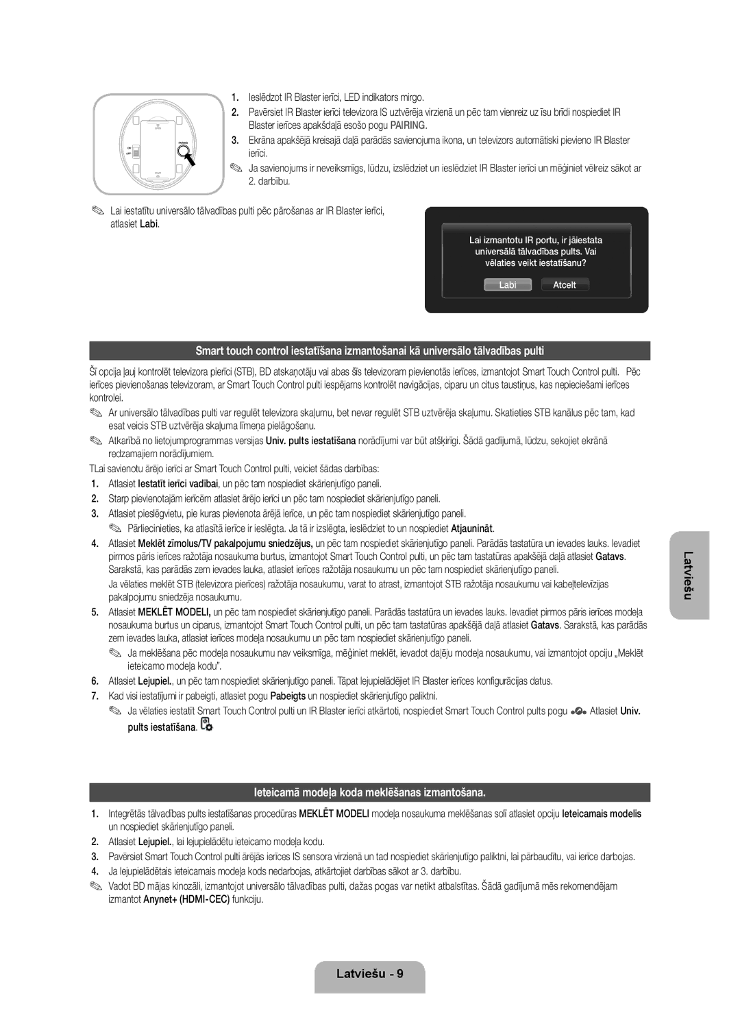 Samsung UE46ES7000SXXH Ieteicamā modeļa koda meklēšanas izmantošana, Ieslēdzot IR Blaster ierīci, LED indikators mirgo 