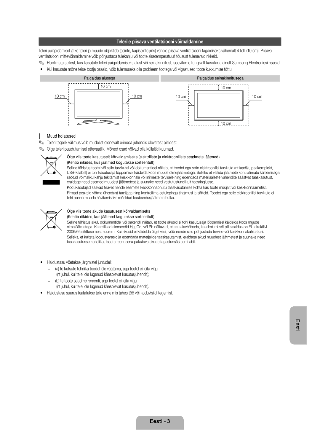 Samsung UE40ES7000SXXH manual Telerile piisava ventilatsiooni võimaldamine, Muud hoiatused, Paigaldus alusega 10 cm 