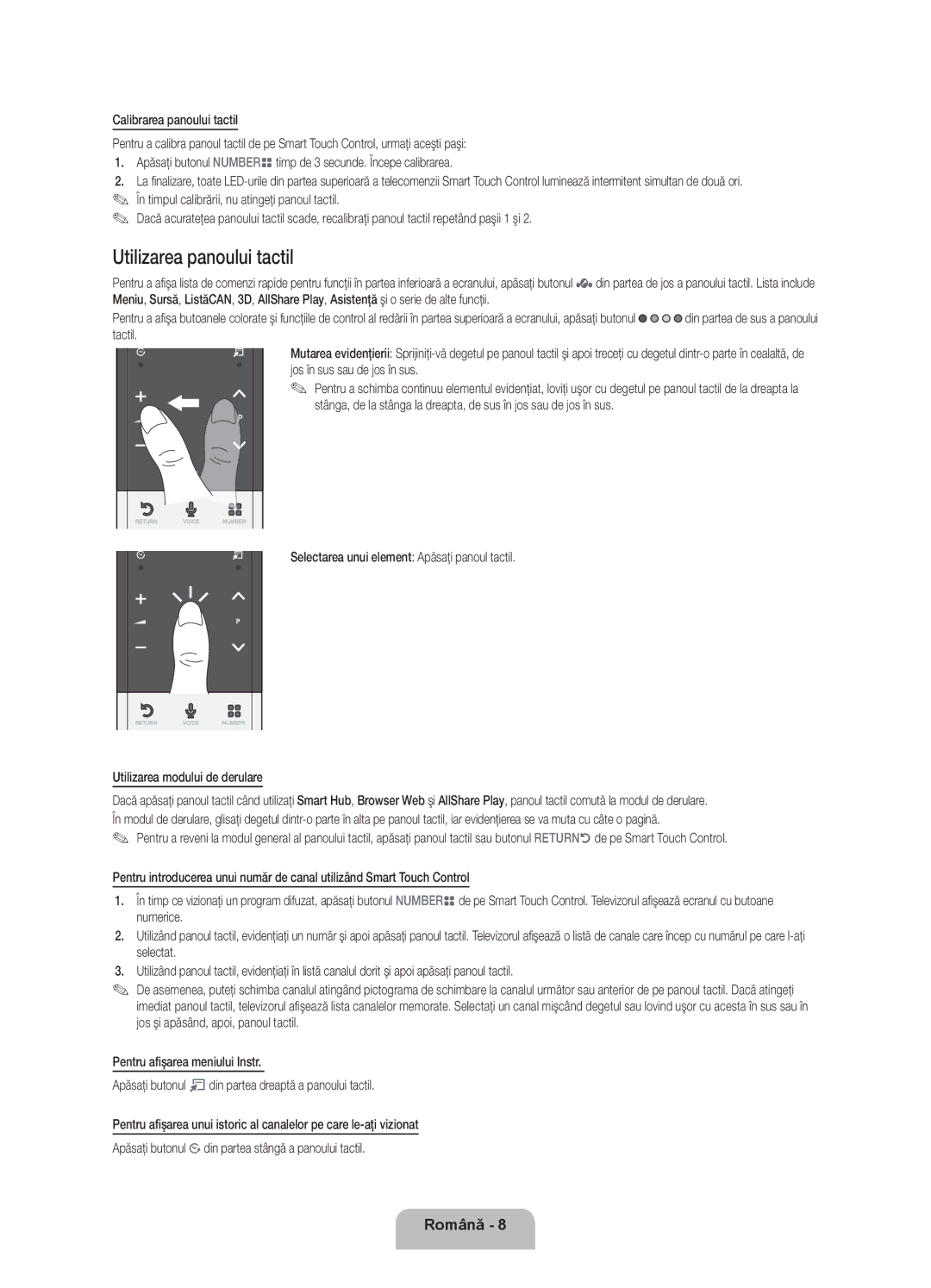 Samsung UE40ES8000SXXH manual Utilizarea panoului tactil, Jos în sus sau de jos în sus, Utilizarea modului de derulare 