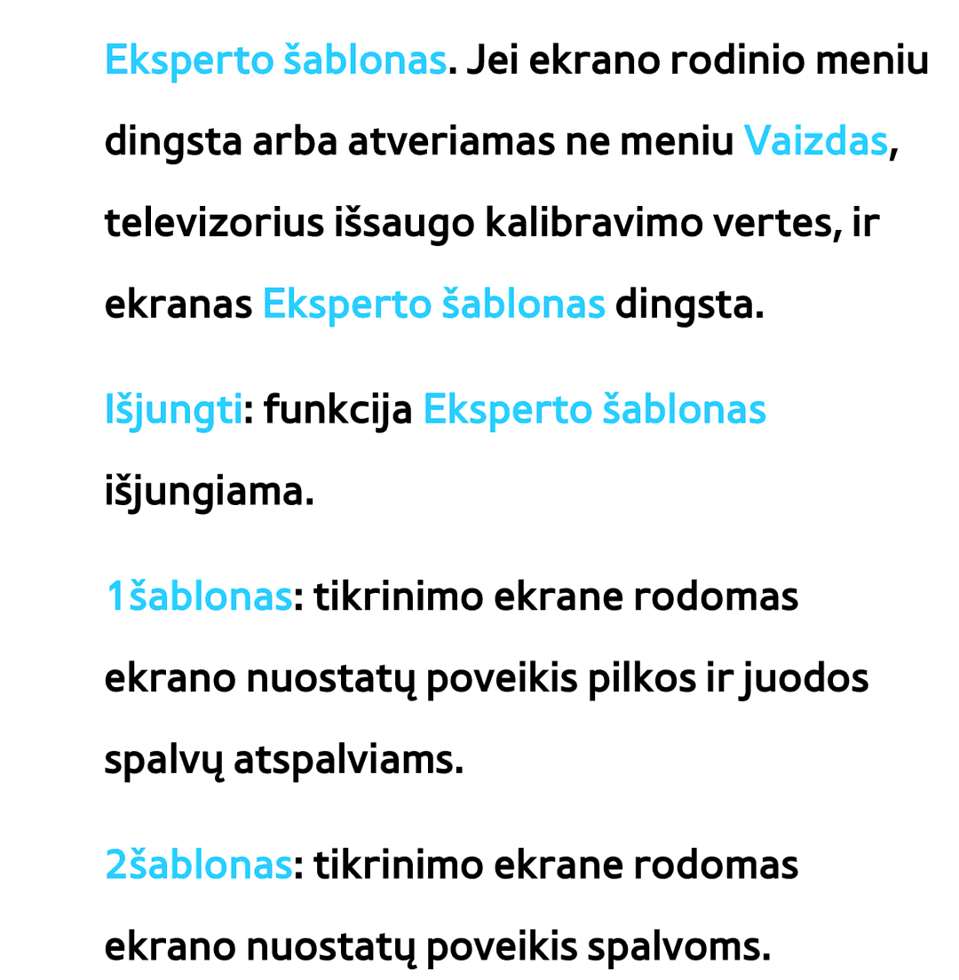 Samsung UE65ES8000SXXH, UE55ES8000SXXH, UE55ES7000SXXH, UE46ES8000SXXH manual Išjungti funkcija Eksperto šablonas išjungiama 