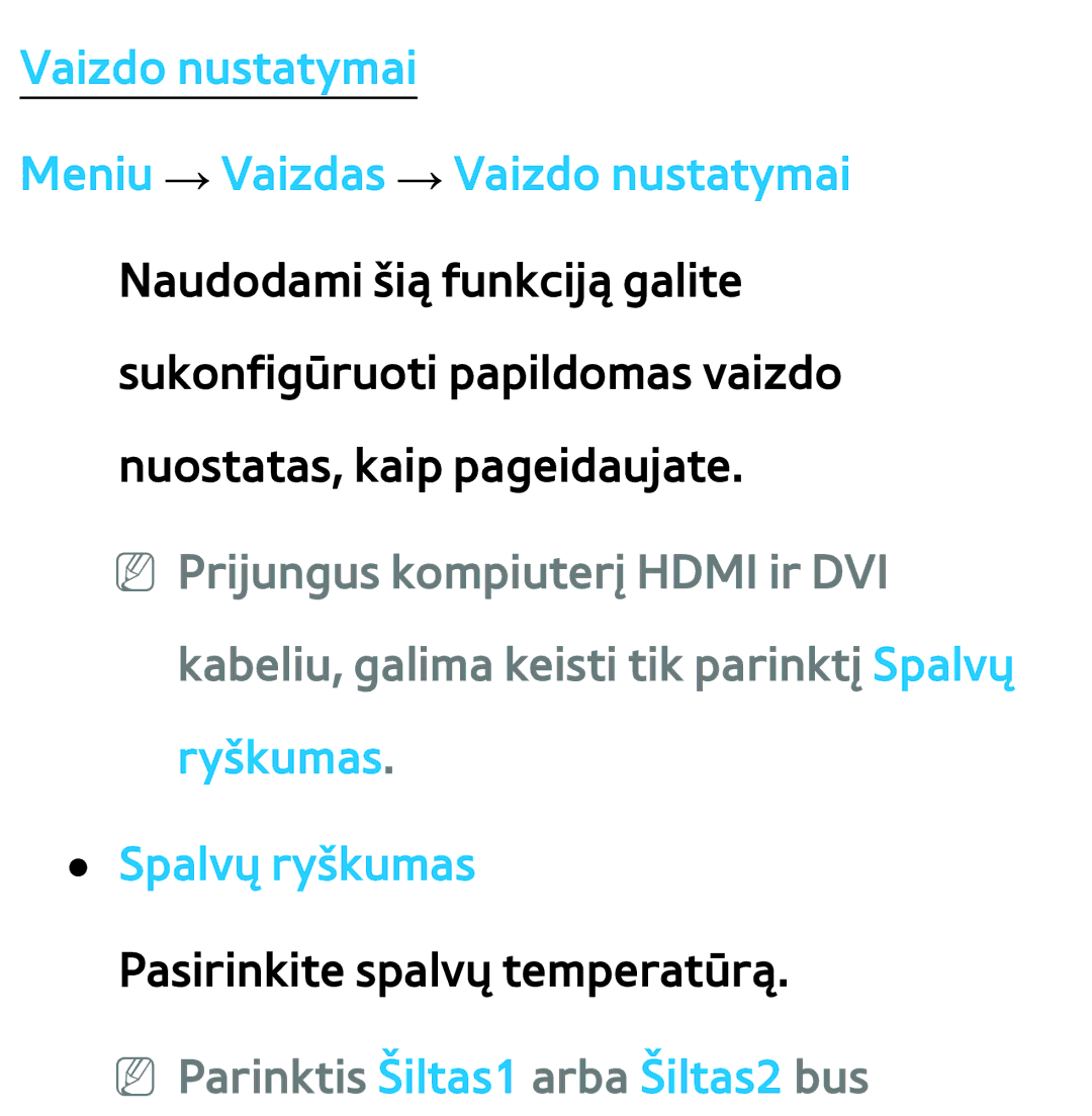 Samsung UE55ES8000SXXH manual Vaizdo nustatymai Meniu → Vaizdas → Vaizdo nustatymai, NN Parinktis Šiltas1 arba Šiltas2 bus 