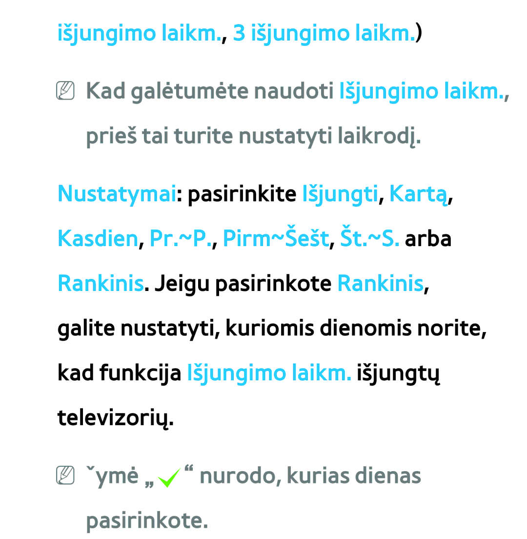 Samsung UE40ES8000SXXH, UE55ES8000SXXH Išjungimo laikm., 3 išjungimo laikm, NN ˇymė „c nurodo, kurias dienas Pasirinkote 