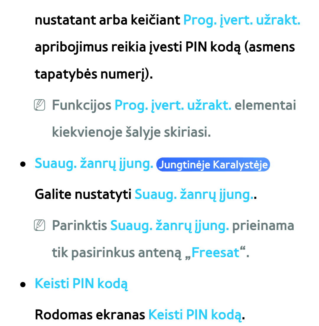 Samsung UE55ES7000SXXH, UE55ES8000SXXH, UE46ES8000SXXH, UE46ES7000SXXH Galite nustatyti Suaug. žanrų įjung, Keisti PIN kodą 