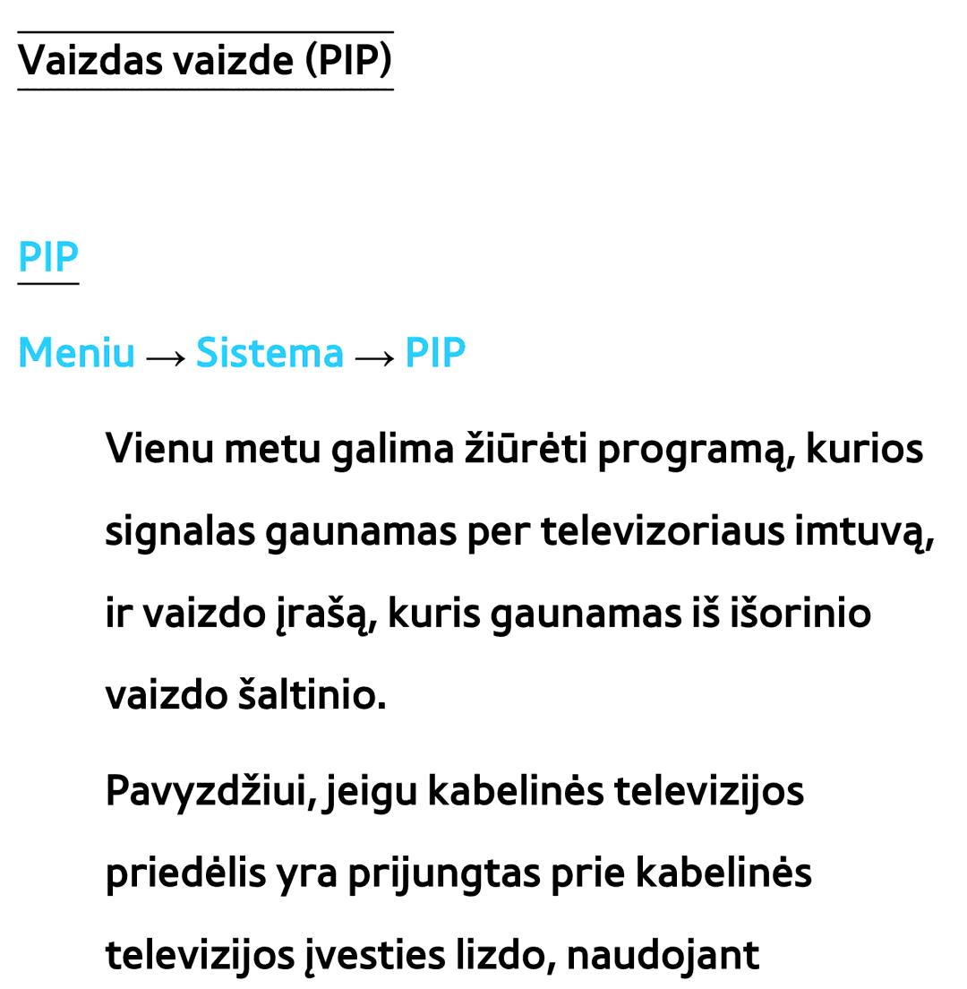 Samsung UE55ES8000SXXH, UE55ES7000SXXH, UE46ES8000SXXH, UE46ES7000SXXH, UE65ES8000SXXH manual Pip, Meniu → Sistema → PIP 