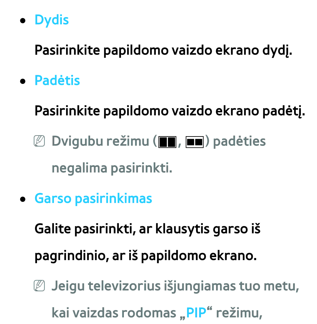 Samsung UE46ES8000SXXH, UE55ES8000SXXH, UE55ES7000SXXH, UE46ES7000SXXH manual Dydis, Negalima pasirinkti. Garso pasirinkimas 