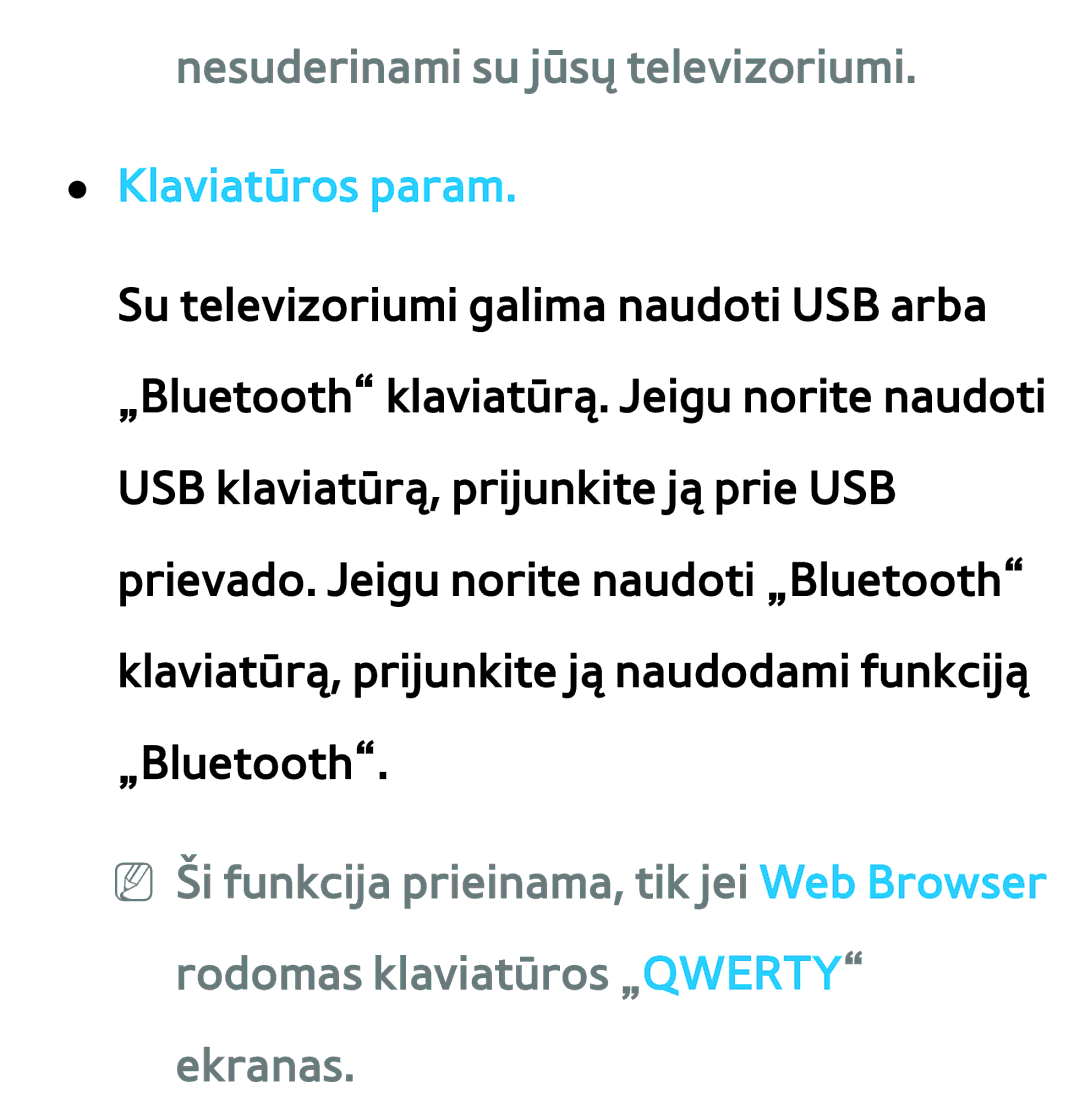 Samsung UE40ES7000SXXH, UE55ES8000SXXH, UE55ES7000SXXH, UE46ES8000SXXH Nesuderinami su jūsų televizoriumi, Klaviatūros param 